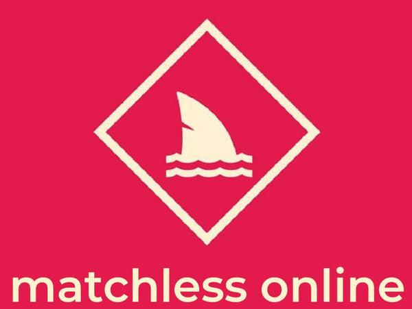 matchless online